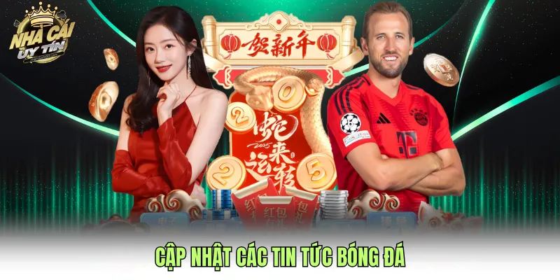 Cập nhật các tin tức bóng đá