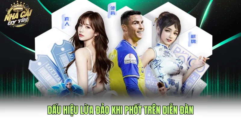 Dấu hiệu lừa đảo khi phốt trên diễn đàn