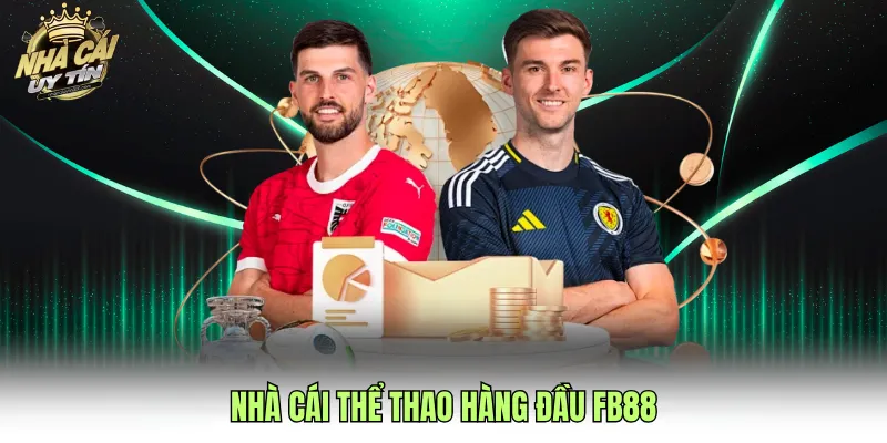 Nhà cái thể thao hàng đầu FB88